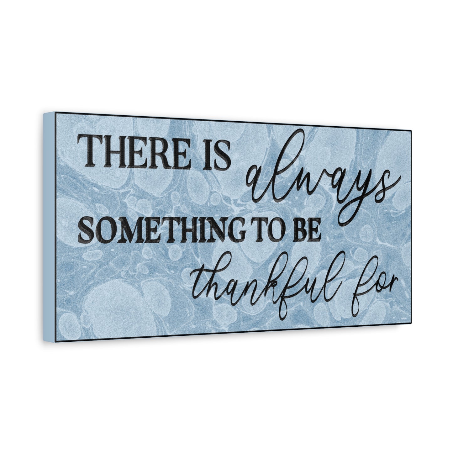 Canvas Print | Marble Art Watercolour Light Blue Background 'There is always something to be thankful for'
