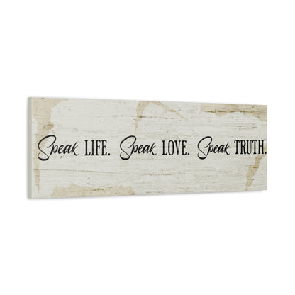 Minimal Beige textured "Speak life. Speak love. Speak truth." quoted  Wall Canvas