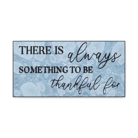 Canvas Print | Marble Art Watercolour Light Blue Background 'There is always something to be thankful for'