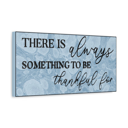 Canvas Print | Marble Art Watercolour Light Blue Background 'There is always something to be thankful for'
